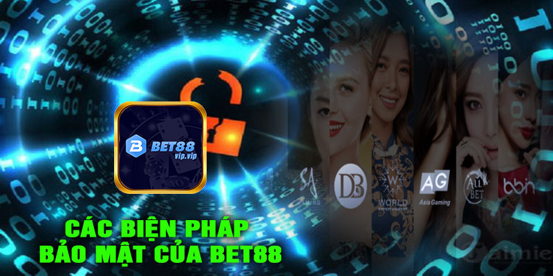 Các biện pháp bảo mật của bet88