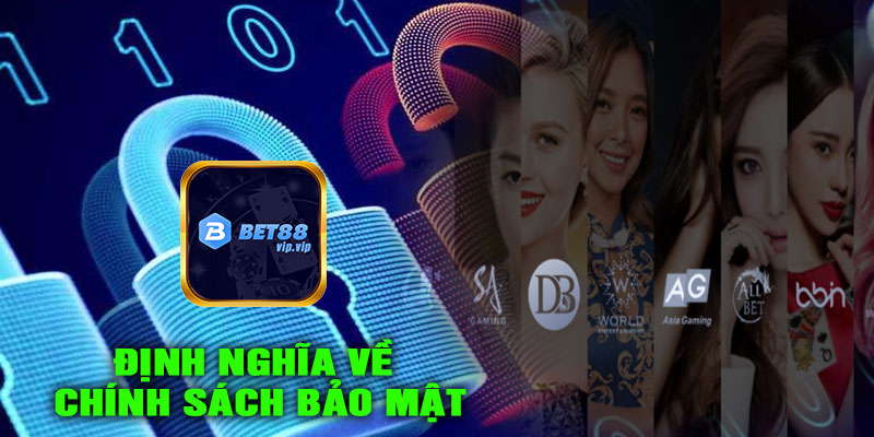 Định nghĩa về chính sách bảo mật