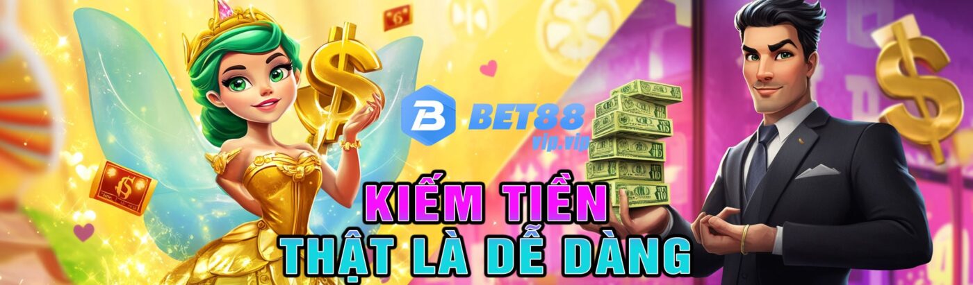 bet88 kiếm tiền dễ dàng